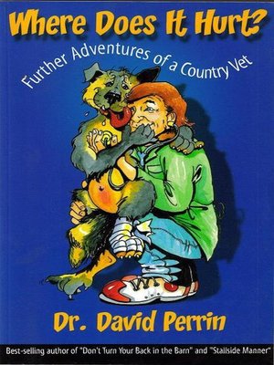 cover image of Where Does It Hurt? Further Adventures of a Country Vet